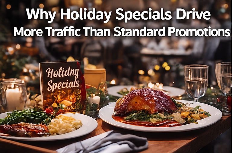 Why Holiday Specials Drive More Traffic Than Standard Promotions